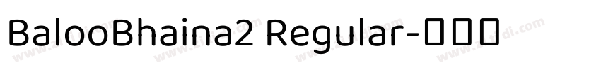 BalooBhaina2 Regular字体转换